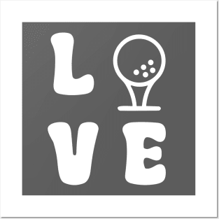 Love Golf White Posters and Art